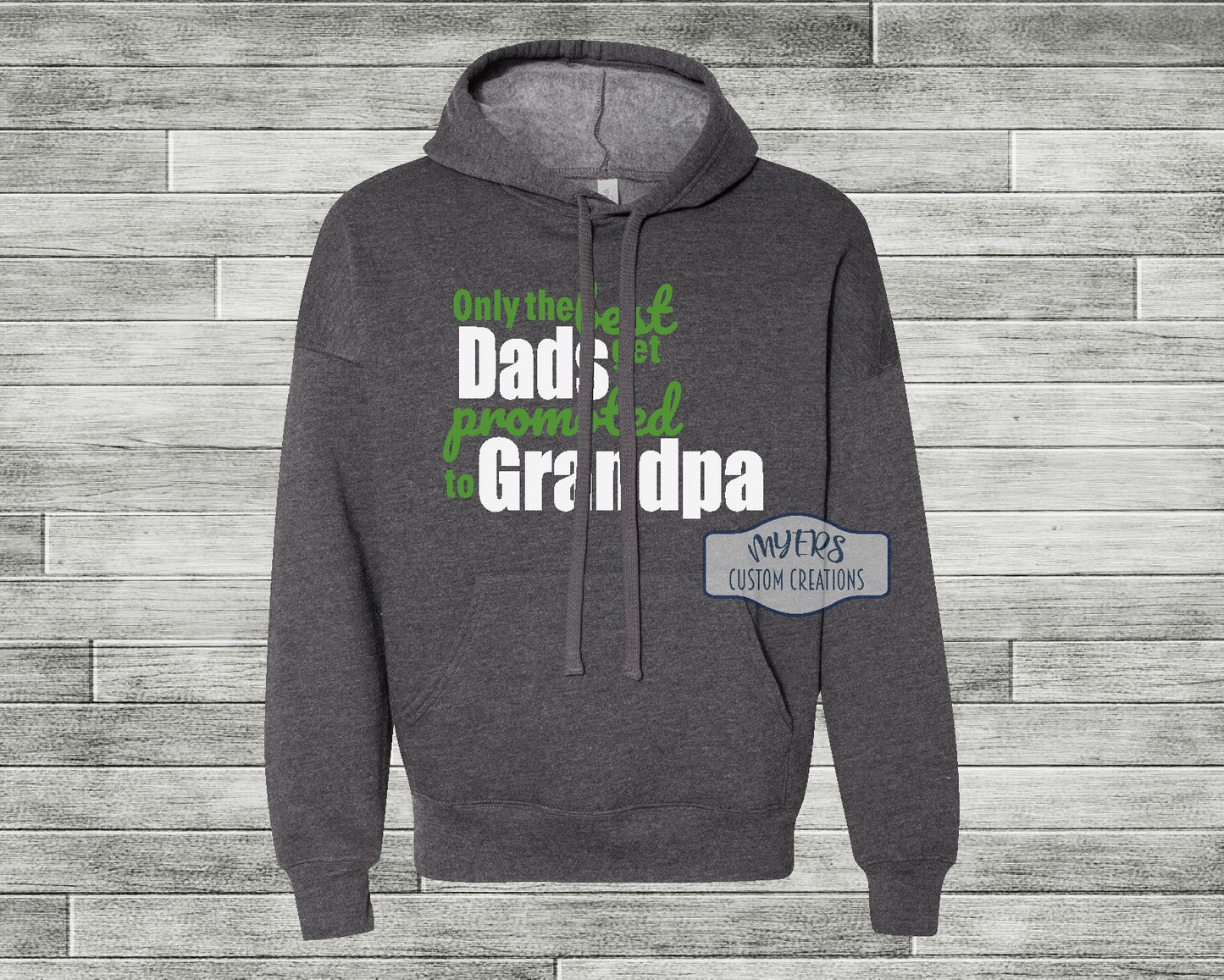 Only the Best Dads Get Promoted to Grandpa heather dark grey Bella+Canvas hoodie with green apple and white HTV