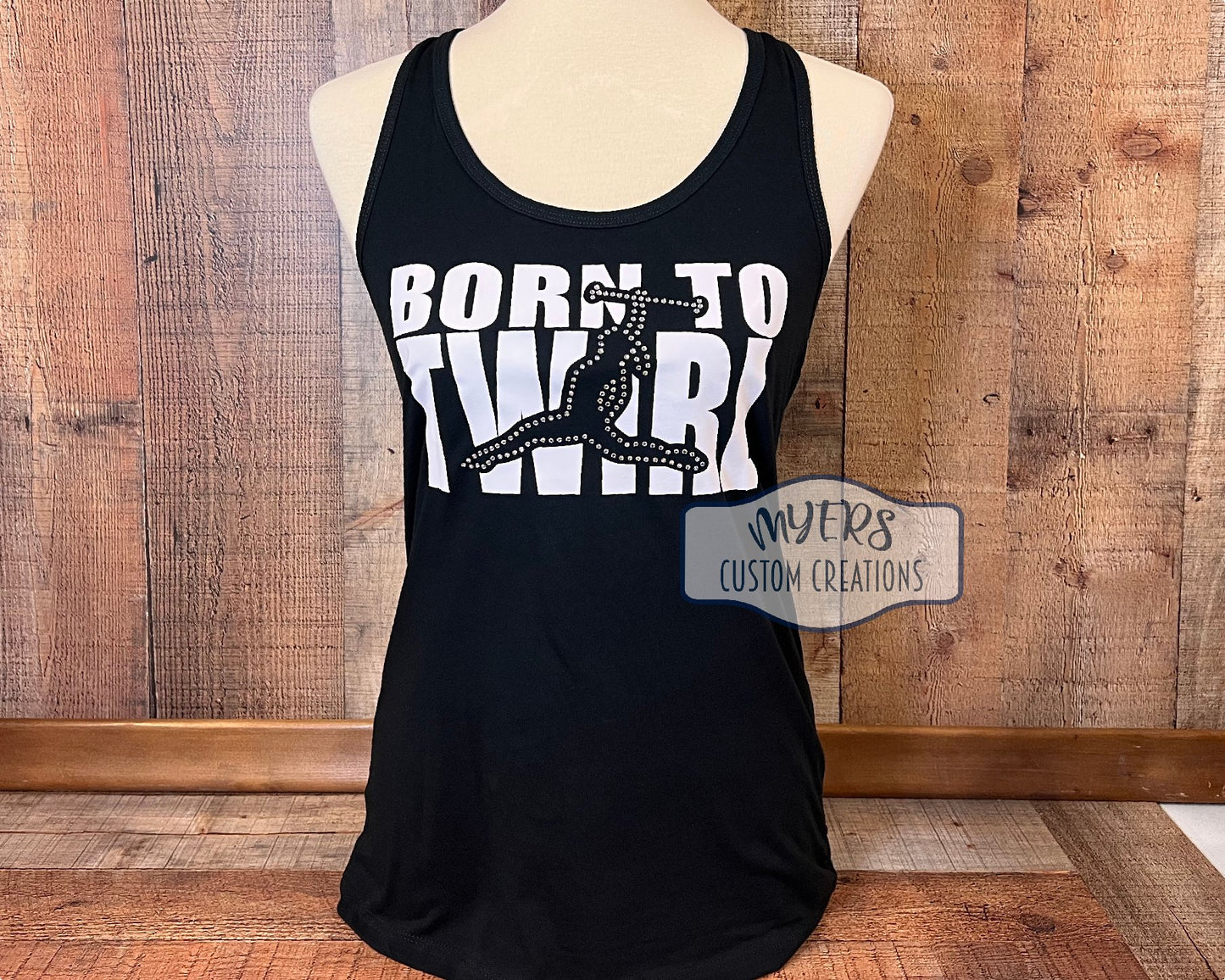 Born to Twirl Adult Small Racerback Tank Top with white HTV & Crystal Rhinestones