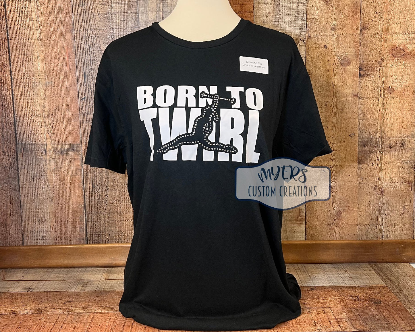 Born to Twirl Adult XL Old Navy t-shirt with white HTV & Diamond Cut Crystal Rhinestones