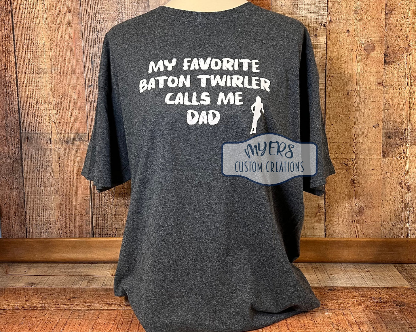 My Favorite Baton Twirler Calls Me Dad Heather Dark Grey Shirt