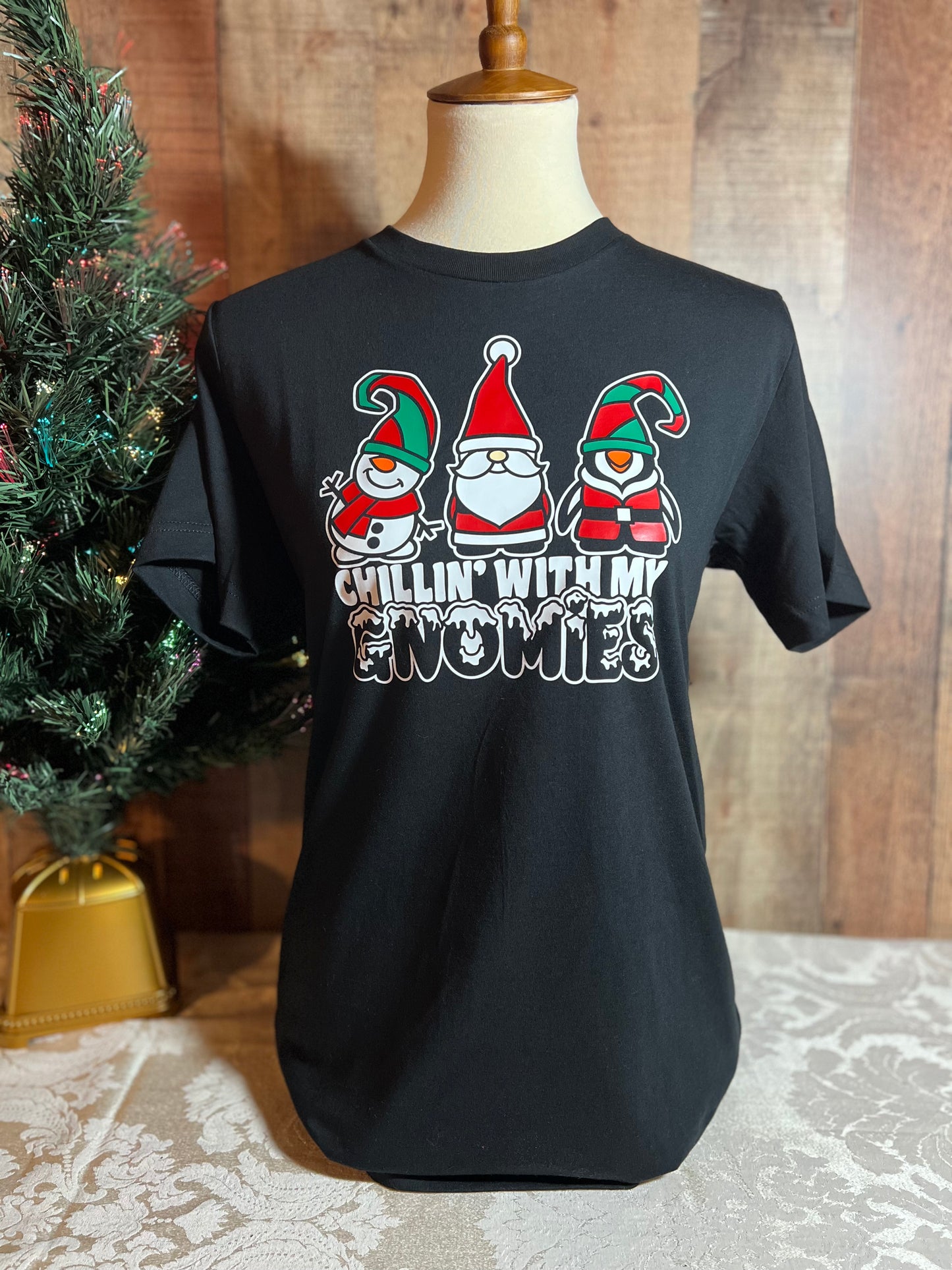 Chillin With My Gnomies Shirt