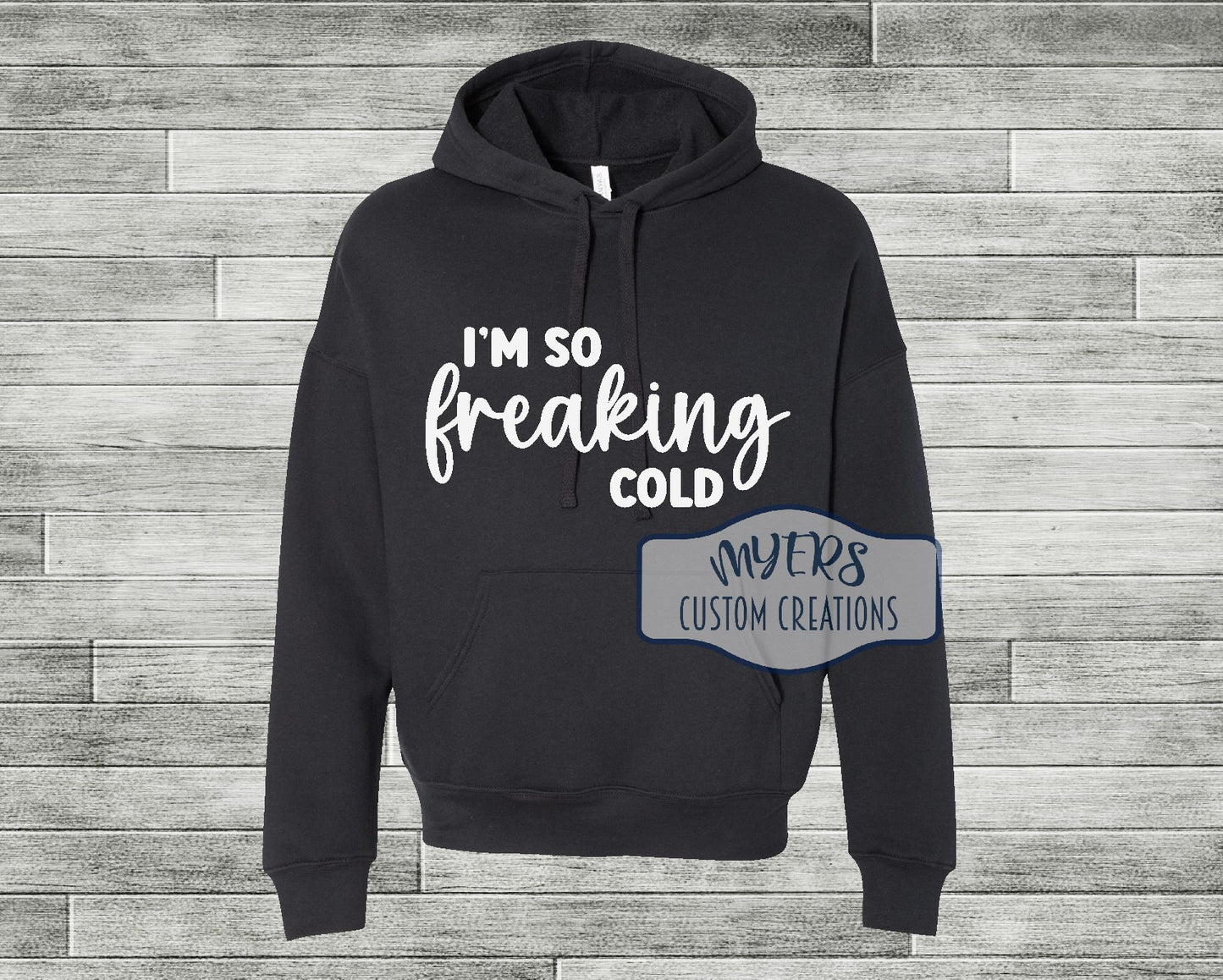 I'm So Freaking Cold Shirt