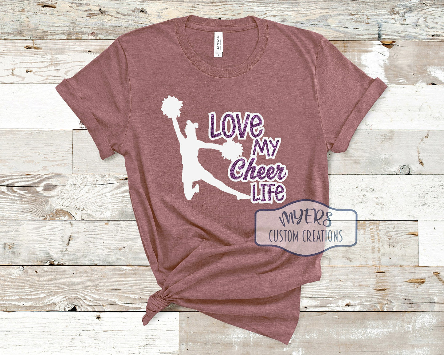 Love My Cheer Life mauve Bella Canvas t-shirt with white and purple glitter HTV