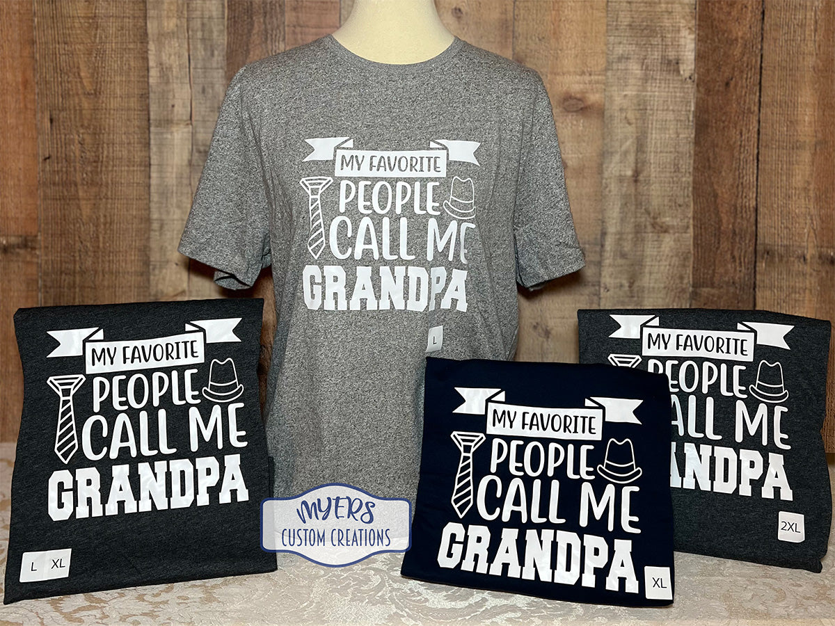 My Favorite People Call Me Grandpa t-shirts ready to ship