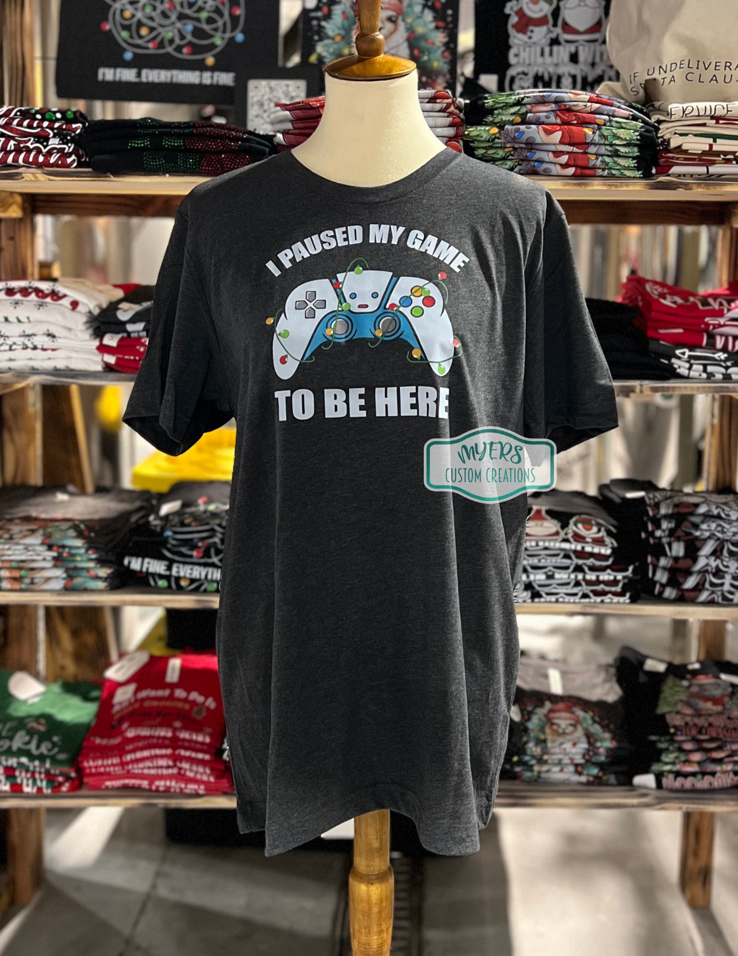 I Paused My Game to Be Here Christmas Shirt RTS