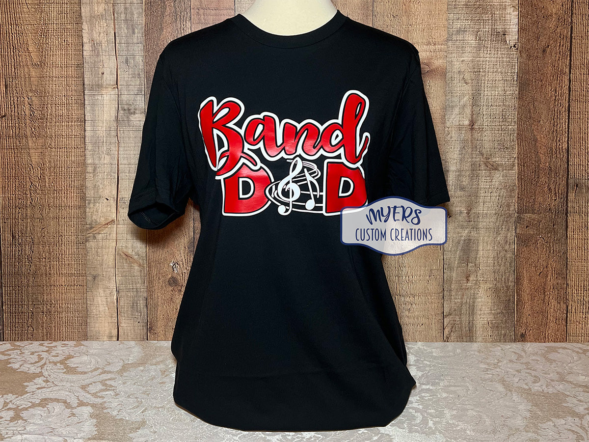 Band Dad black t-shirt with white and red HTV