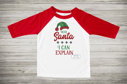 Dear Santa I Can Explain White and Red Baseball 3/4 Sleeve Tee