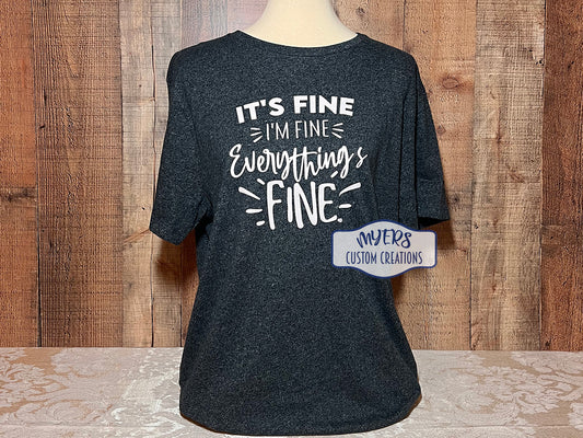 It's Fine Everything's Fine Heather Dark Grey unisex t-shirt RTS