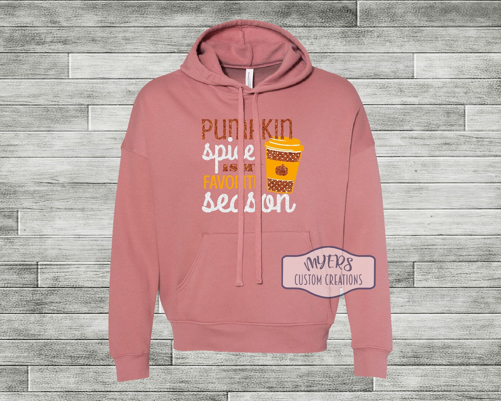 Pumpkin Spice is My Favorite Season Mauve Bella+Canvas hoodie with copper glitter, white glitter, and sun HTV