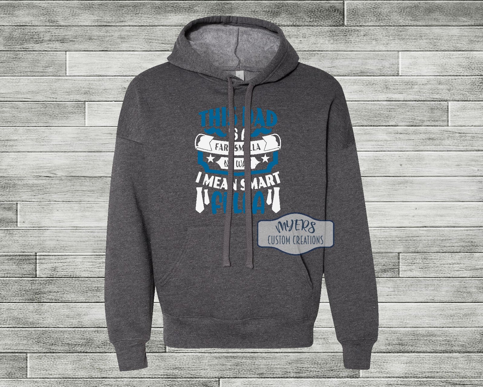 This Dad is a Fart Smella heather dark grey Bella+Canvas hoodie with sky blue and white HTV